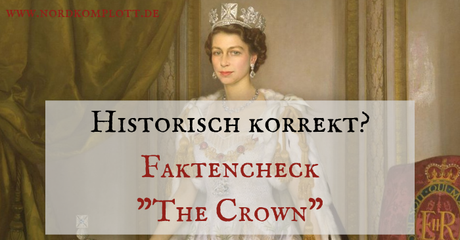 Historisch korrekt? Faktencheck „The Crown“