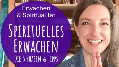 Spirituelles Erwachen: Die 5 Phasen & Tipps