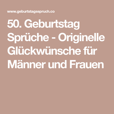 Text zum 50 geburtstag einer frau