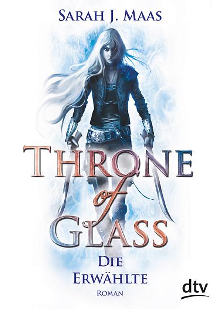 Rezension: Throne of Glass- Die Erwählte von Sarah J. Maas