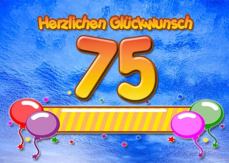 Spruche zum 75 geburtstag einer frau