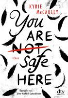Rezension: You are (not) safe here - Kyrie McCauley