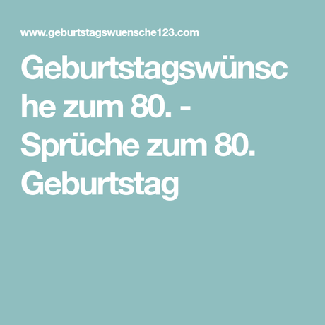 Geburtstagswunsche fur frauen 80 jahre