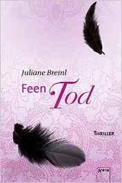 [Rezension] Juliane Breinl „Feentod“