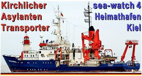 Der kirchliche Asylantentransporter SEA-WATCH 4 kann ab April den „Migrantennachschub“ herbeischiffen…