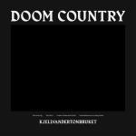 CD-REVIEW: Kjellvandertonbruket – Doom Country