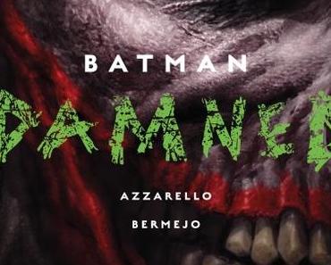 {Rezension} Batman Damned 3 von Brian Azzarello & Lee Bermejo