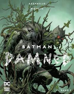 {Rezension} Batman Damned 3 von Brian Azzarello & Lee Bermejo