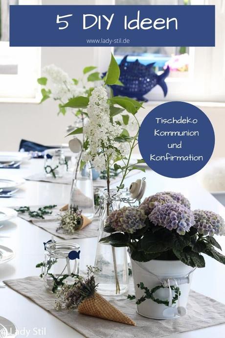 5 DIY Ideen für die Tischdeko zur Kommunion Konfirmation