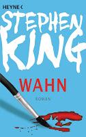 Rezension: Wahn - Stephen King