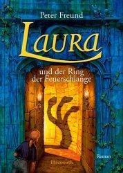 [Rezension] Peter Freund „Laura und der ring der Feuerschlange“