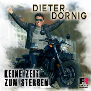 Dieter Dornig – Keine Zeit zum Sterben