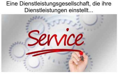 Dienstleistungsgesellschaft Deutschland, die ihre Dienstleistungen einstellt…