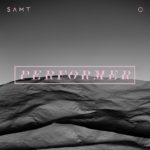 SAMT – Performer