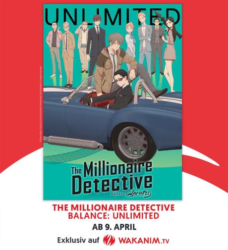 „The Millionaire Detective – Balance: UNLIMITED“ im Simulcast bei Wakanim
