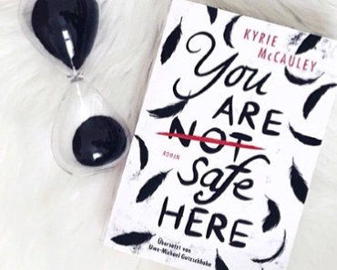 Review | „You are (not) safe here“ von Kyrie McCauley