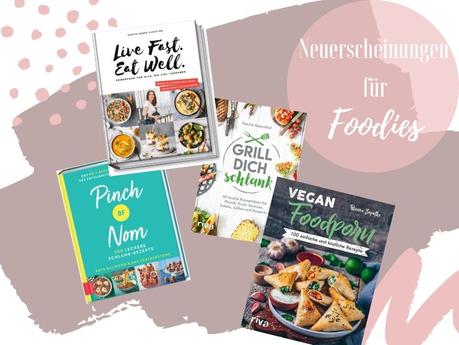 Buchtipps - Neuerscheinungen für Foodies | The Nina Edition