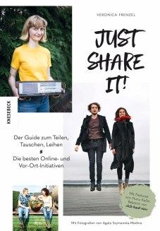 [Rezension] Just share it! Der Guide zum Teilen, Tauschen, Leihen. Die besten Online- und Vor-Ort-Initiativen