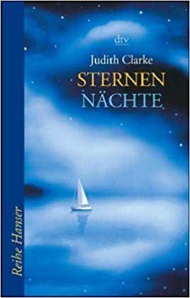 [Rezension] Judith Clarke „Sternennächte“