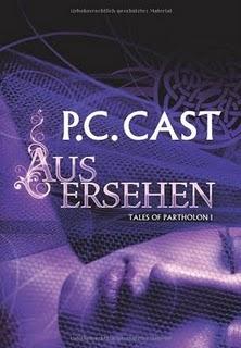Tales of Partholon 1 – Ausersehen von P. C. Cast