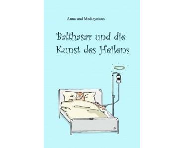 Balthasar und die Kunst des Heilens