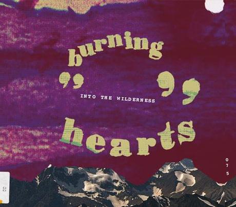 Burning Hearts – Into The Wilderness