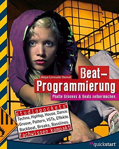 Beat-Programmierung: Phatte Grooves & Beats selbermachen