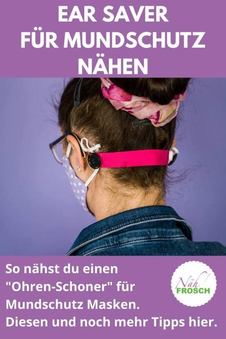 Ear Saver: Anleitung für ein Knopf-Band für genähte Mundschutz Masken