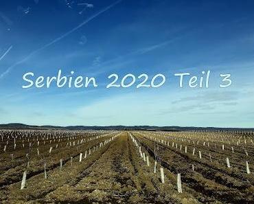 Serbien 2020 Teil 3