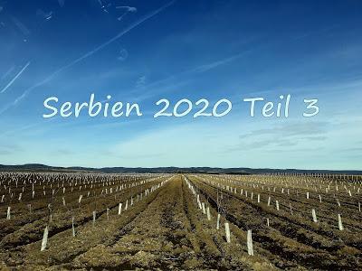 Serbien 2020 Teil 3