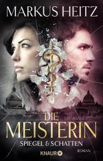 {Rezension} Die Meisterin: Der Beginn von Markus Heitz