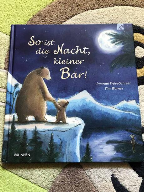 besten Bücher für Kinder ab 3 Jahre So ist die Nacht kleiner Bär