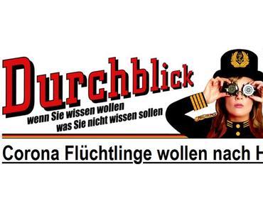 Corona Flüchtlinge wollen nach Hause