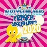 PARTYSCHLAGER FRISCH GESCHLÜPFT 2020