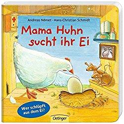 Besten Bücher für Kinder ab 2 Jahre Mama Huhn sucht ihr Ei