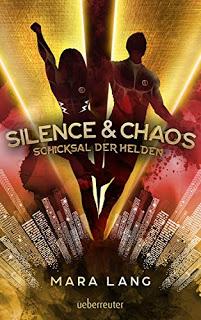 [Rezension] Silence & Chaos - Schicksal der Helden