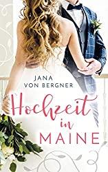 “Hochzeit in Maine” von Jana von Bergner