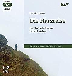Harzreise im Jahr 1824: “Die Harzreise” von Heinrich Heine