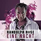 Randolph Rose – Eine Nacht