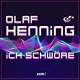 Olaf Henning – Ich Schwöre
