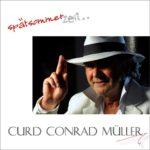 Curd Conrad Müller – Spätsommerzeit (Album)