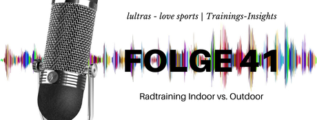 Trainings-Insights: Radtraining Indoor vs. Outdoor