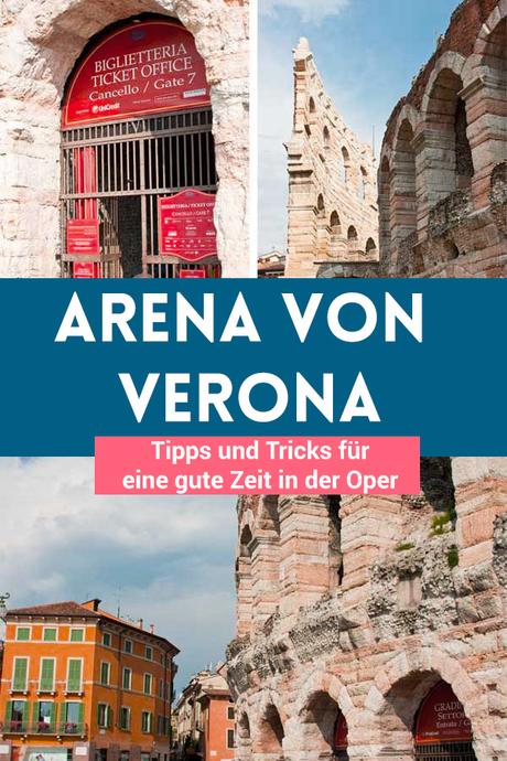 Wichtige Tipps für Deinen Besuch in der Arena von Verona: Wo sind die besten Plätze? Was kosten die Tickets und wo kannst Du sie kaufen?