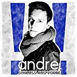 andre. – Schluss Aus Vorbei