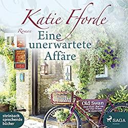 Hörbuch: “Eine unerwartete Affäre” von Katie Fforde (1 MP3-CD)