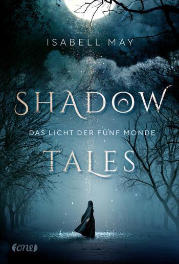 https://www.luebbe.de/one/buecher/junge-erwachsene/shadow-tales-das-licht-der-fuenf-monde/id_7710492