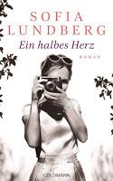 https://www.randomhouse.de/Buch/Ein-halbes-Herz/Sofia-Lundberg/Goldmann/e535374.rhd