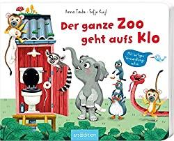 Bilderbuch: “Der ganze Zoo geht aufs Klo” von Anna Taube