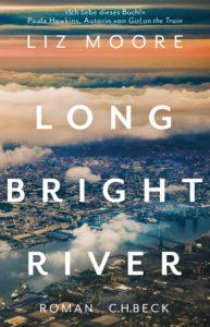 Rezension | „Long Bright River“ von Liz Moore