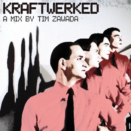 Classic Mixes: KRAFTWERKED – A Mix by Tim Zawada (2011)